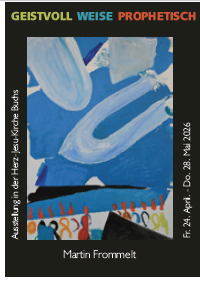 Martin Frommelt: GEISTVOLL - WEISE - PROPHETISCH